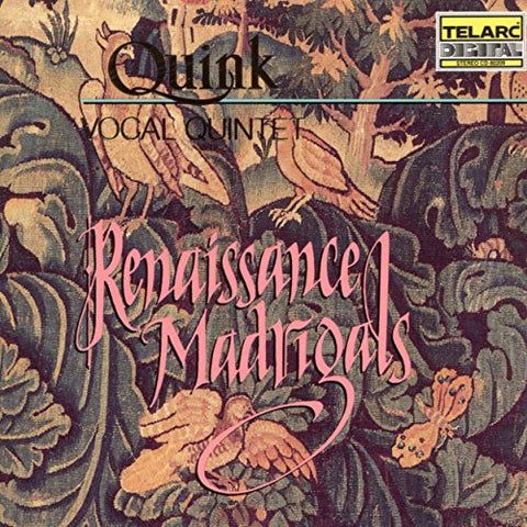 Quink Vocal Ensemble - Renaissance Madrigals [CD]