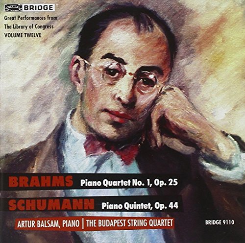 Budapest String Quartet - Brahms - Piano Quartet, Op 25, Schumann - Piano Quintet, Op 44 [CD]