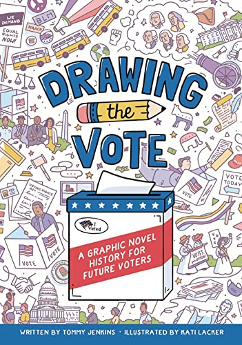 Drawing the Vote: A Graphic Novel History for Future Voters