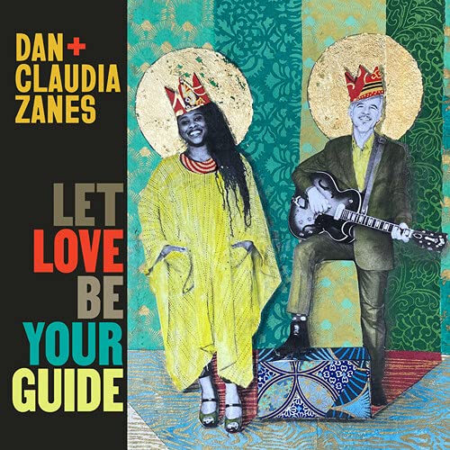 Dan Claudia Zanes - Let Love Be Your Guide [CD]
