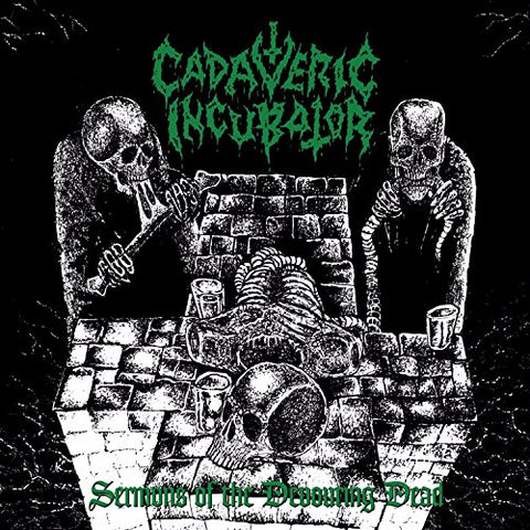 Cadaveric Incubator - Sermons Of The Devouring Dead  [VINYL]