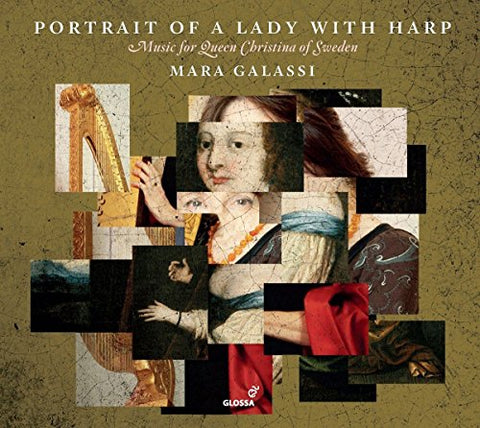 Mara Galassi - Portrait of a Lady with Harp - Music for Queen Christina of Sweden [CD]