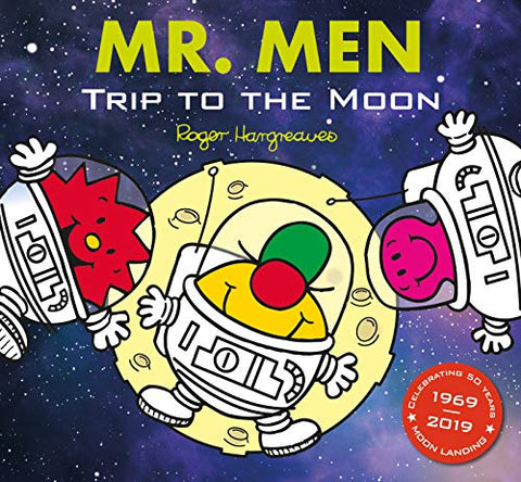 Mr Men: Trip to the Moon (Mr. Men and Little Miss Picture Books)