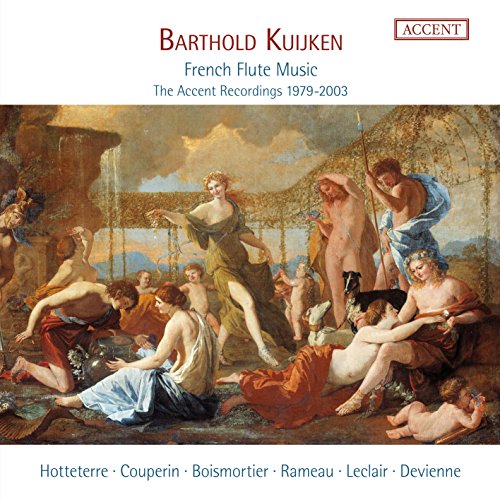 Barthold Kuijken - French Flute Music Accent Recordings [CD]