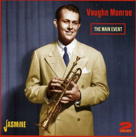 Vaughn Monroe - The Main Event [CD]