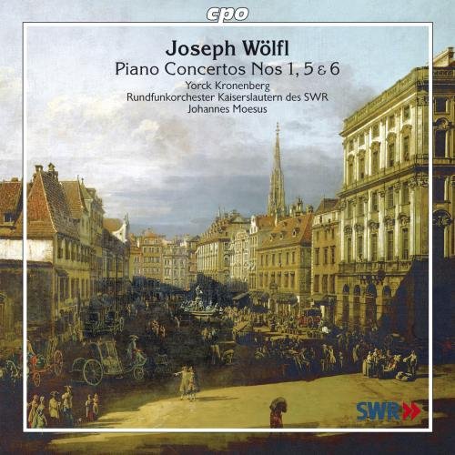 Kronenbergmoesus - Joseph Wölfi: Piano Concertos Nos. 1, 5 & 6 [CD]