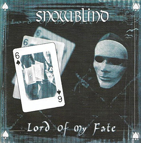 Snowblind - Lord Of My Fate [CD]