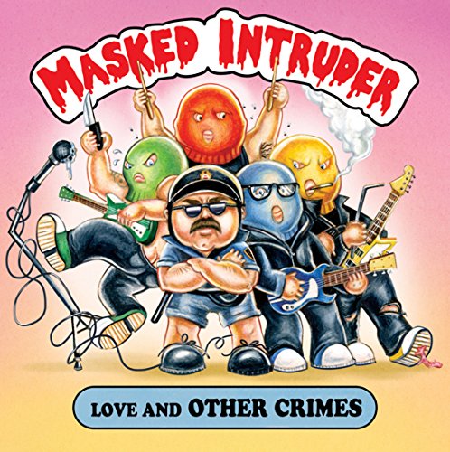 "Vinyl album cover featuring cartoon characters with 'Masked Intruder' and 'Love and Other Crimes' text."