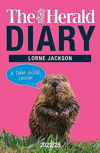 The Herald Diary 2022/23: A Dam Good Laugh