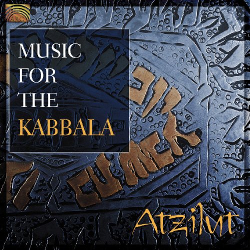"CD cover with 'Atzilut' and 'Music for the Kabbala' on a metal background."