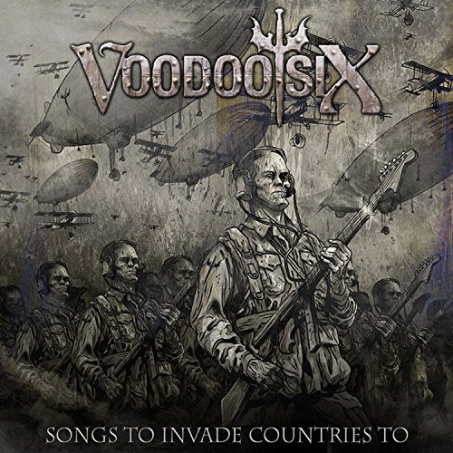 Voodoo Six - Songs To Invade Countries To [CD]