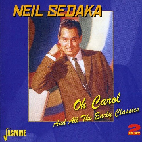 A CD case with a cover featuring Neil Sedaka, displaying the title "Oh Carol And All The Early Classics".