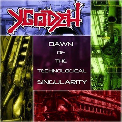 Ygodeh - Dawn Of The Technological Singularity [CD]