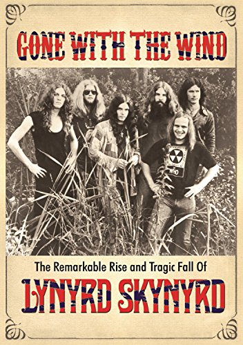 Lynyrd Skynyrd -gone With The Wind [DVD]