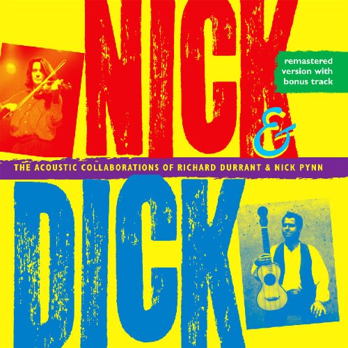 Album cover with yellow background, featuring musicians and bold text "Nick & Dick".