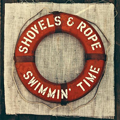 Shovels & Rope - Swimmin Time [CD]