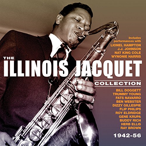 Various - The Illinois Jacquet Collection 1942-56 [CD]
