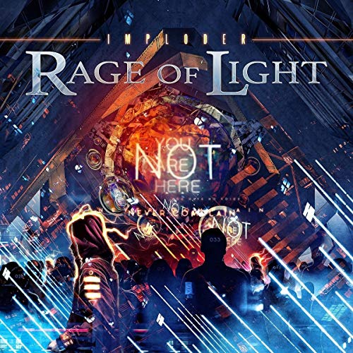"Album cover art: futuristic scene with 'Rage of Light' and 'You are not here' text."