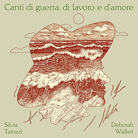 Silvia Tarozzi & Deborah Walker - Canti Di Guerra / Di Lavoro E DAmore [CD]