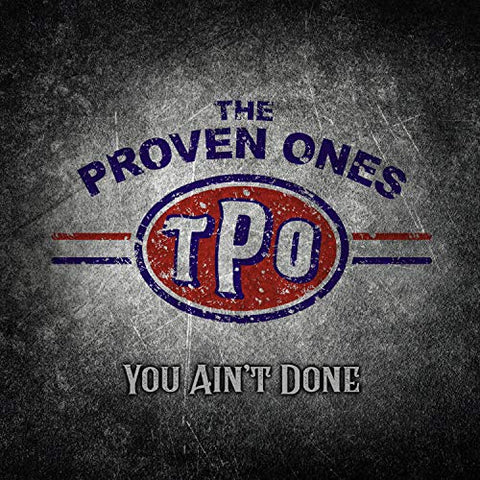 Proven Ones The - You Aint Done [CD]