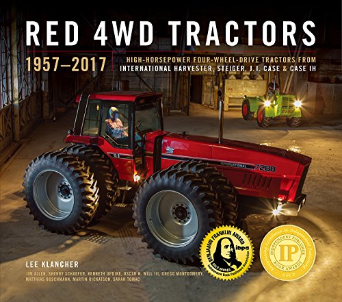 Red 4wd Tractors 1957 - 2017: High-Horsepower All-Wheel-Drive Tractors from International Harvester, Steiger, Case and Case Ih: 3 (Red Tractors)