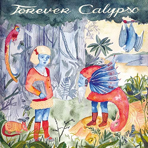 Forever Calypso - Bungalows [7"] [VINYL]