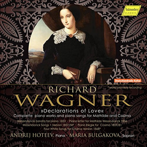 Hoteev/bulgakova - Richard Wagner: Declarations of Love [CD]