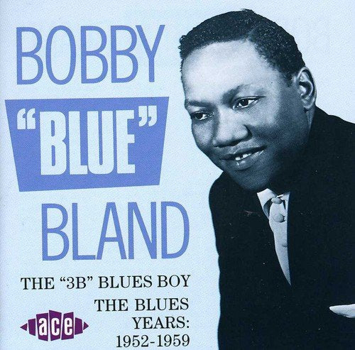 Bobby "Blue" Bland CD cover featuring a black-and-white portrait of the artist.