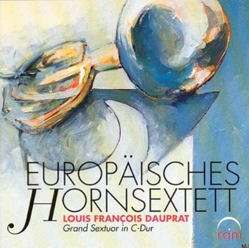 Dauprat L.f. - Dauprat: Grand Sextuor in C Du [CD]