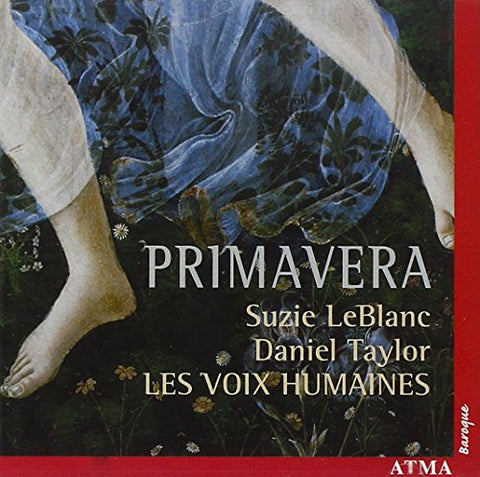 Leblanc/taylor/les Voix Humain - Primavera! A musical Bouqu [CD]