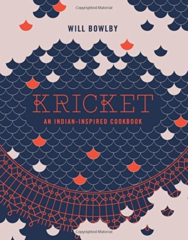 Kricket: An Indian-inspired cookbook