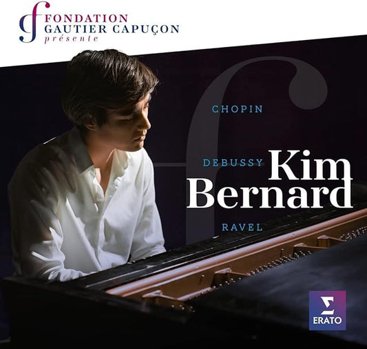 Kim Bernard - Chopin, Debussy, Ravel [CD]