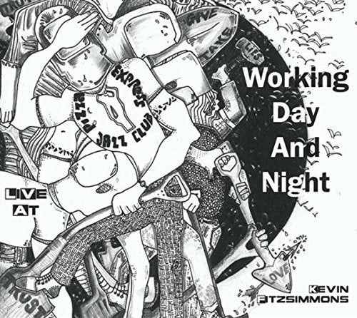 "Black and white album cover with abstract illustration and 'Working Day And Night' text."