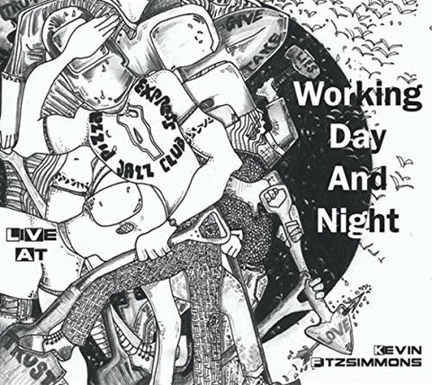 Kevin Fitzsimmons - Working Day And Night - Live At Pizza Express Jazz Club [CD]