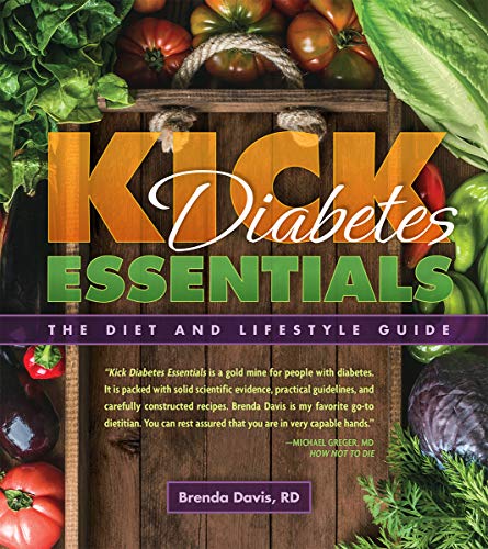 Kick Diabetes: The Essential Diet and Lifestyle Guide