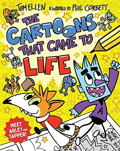 The Cartoons That Came to Life: a laugh-out-loud funny comic story for fans of Tom Gates!