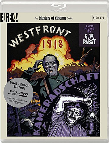WESTFRONT 1918 and KAMERADSCHAFT (Two films by G.W Pabst) [Masters of Cinema] Dual Format (Blu-ray and DVD) edition