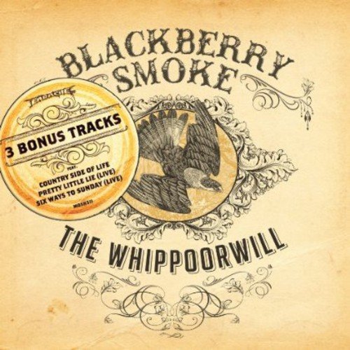 Blackberry Smoke - The Whippoorwill [UK Deluxe Edition with 3 Bonus Tracks] [CD]