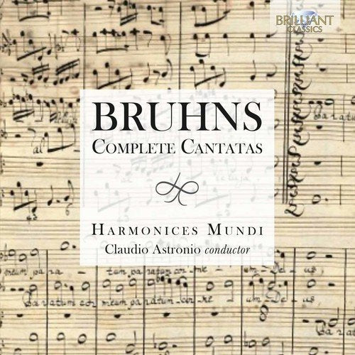 CD cover with sheet music background and text "BRUHNS COMPLETE CANTATAS" in black on a white rectangle.