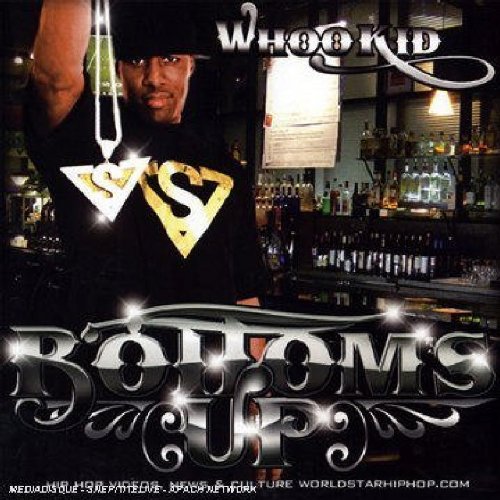 Whoo Kid - BottomS Up [CD]