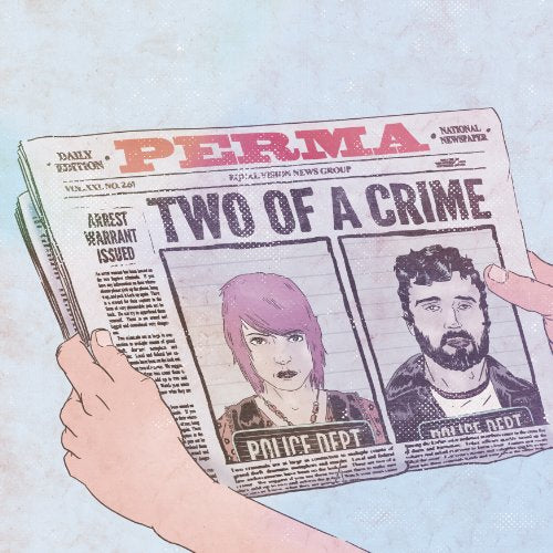 Perma - Two Of A Crime [CD]