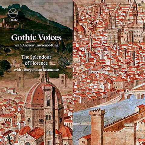 Gothic Voices - The Splendour Of Florence With A Burgundian Resonance [CD]