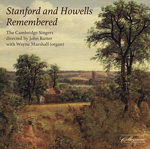 Cambridge Singers/rutter - Sir Charles Villiers Standford and Herbet Howells: Remembered [CD]