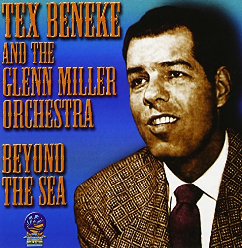 Tex Beneke / Glenn Miller Orchestra - Beyond the Sea [CD]