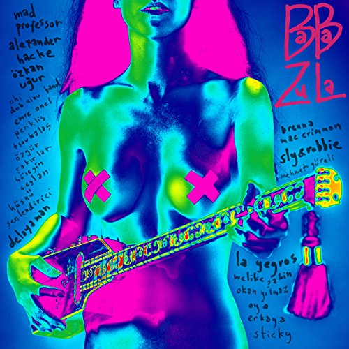 "Baba Zula album cover: neon-colored woman holding a saz, with text overlay."
