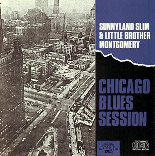 Sunnyland Slim / Little Brothe - Chicago Blues Session [CD]