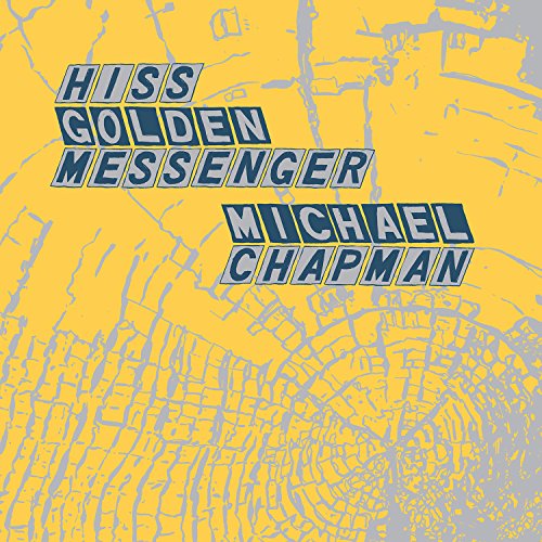Hiss Golden Messenger & Michael Chapman - Parallelogram A La Carte: Hiss Golden Messenger And Michael Chapman [VINYL]