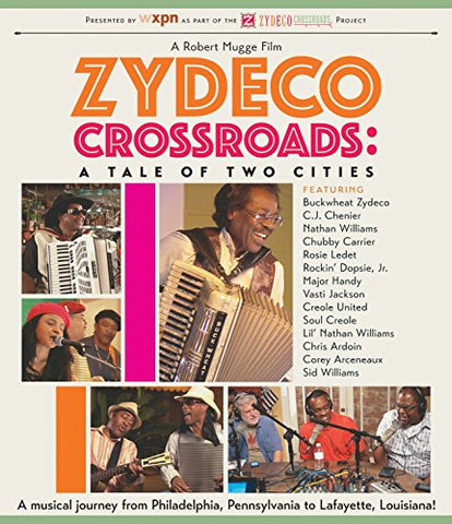 Zydeco Crossroads: A Tale Of Two Cities [BLU-RAY]