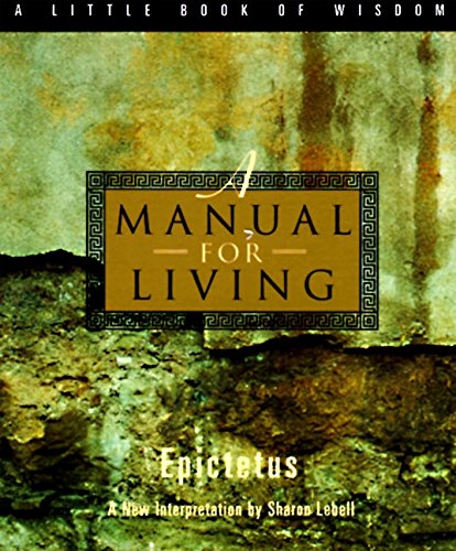 A Manual for Living (Little Books of Wisdom)