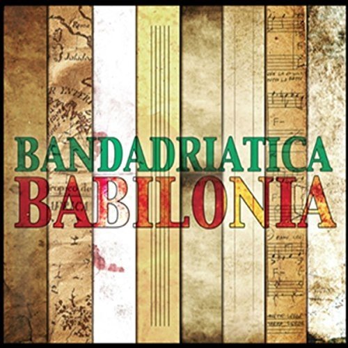 "Album cover with 'Bandadriatica Babilonia' text on a collage of vintage, textured vertical strips."